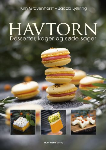 Havtorn 2 Desserter, kager og søde sager Kim Gravenhorst Muusmann Forlag