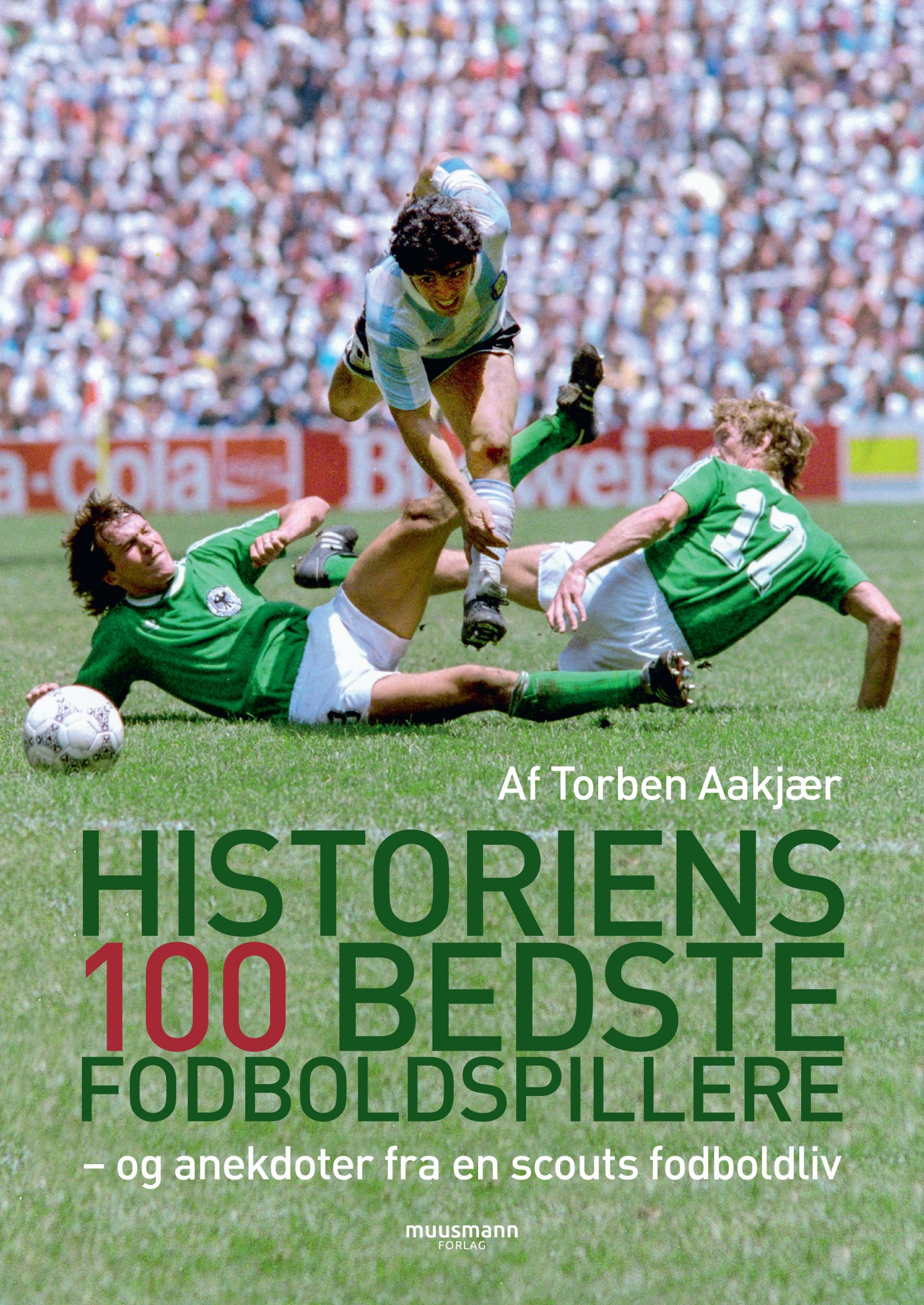 Historiens fodboldspillere Muusmann Forlag