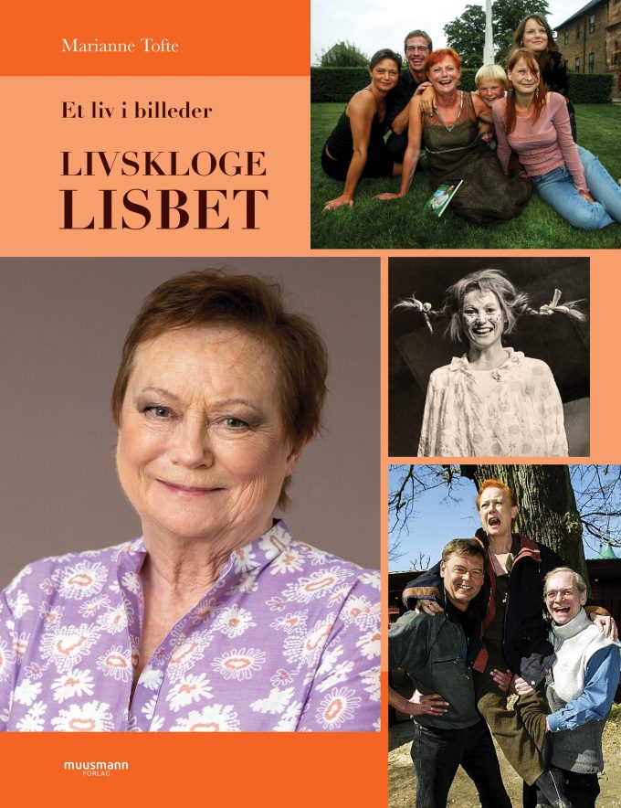 Livskloge Lisbet Marianne Tofte Muusmann Forlag Lisbet Dahl