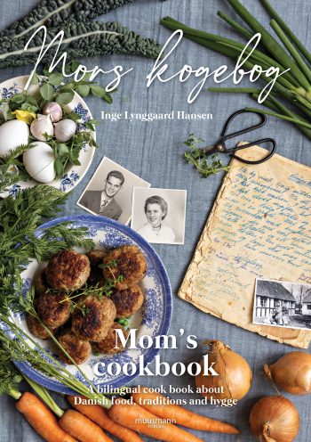Mors kogebog / Mom’s cookbook Inge Lynggaard Hansen Muusmann Forlag