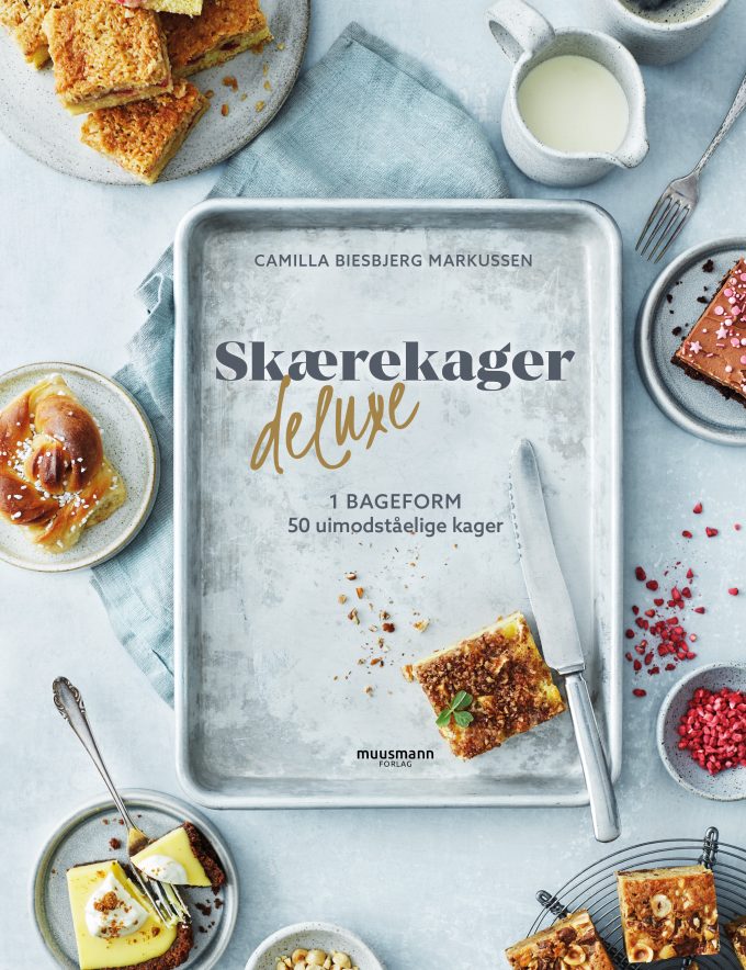 Skærekager deluxe 1 bageform - 50 uimodståelige kager Camilla Biesbjerg Markussen Muusmann Forlag
