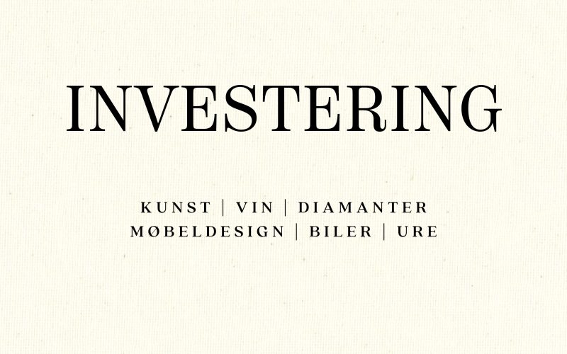 Investering KUNST VIN DIAMANTER MØBELDESIGN BILER URE Sarah Ophelia Møss Muusmann Forlag