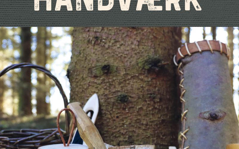 Bushcrafthåndværk Jesper Hede Muusmann Forlag Guide til bushcraft