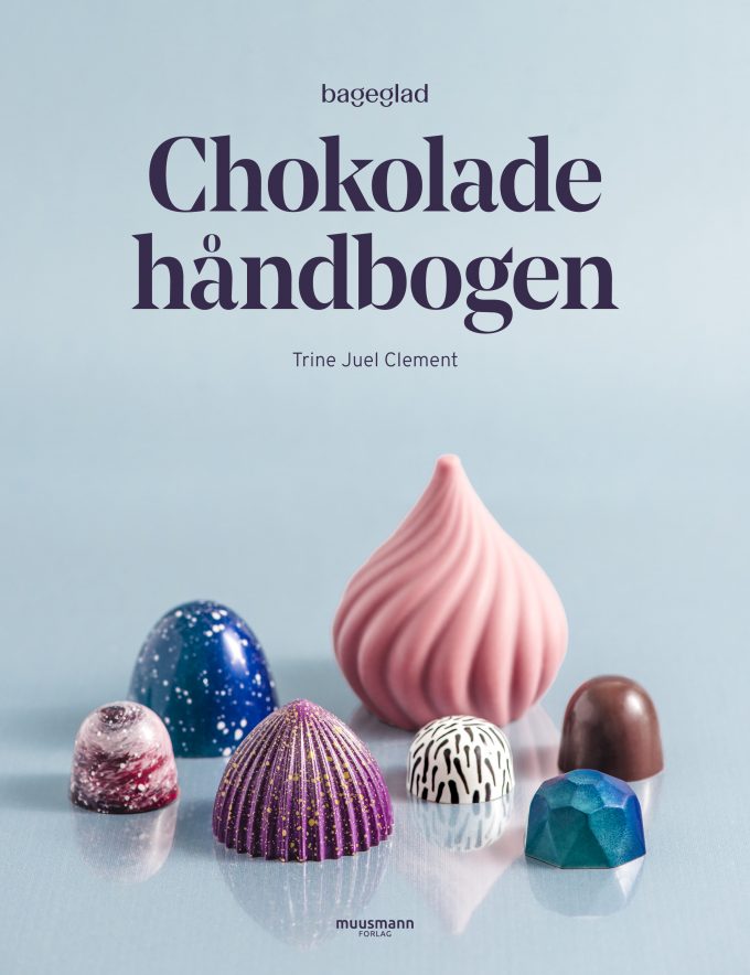Chokoladehåndbogen Trine Juel Clement Muusmann Forlag Chokolade opskrifter