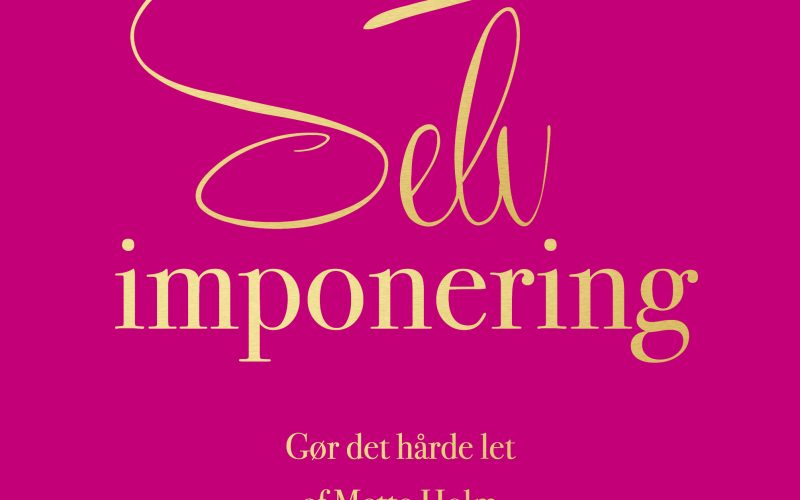 Selvimponering Mette Holm Muusmann Forlag