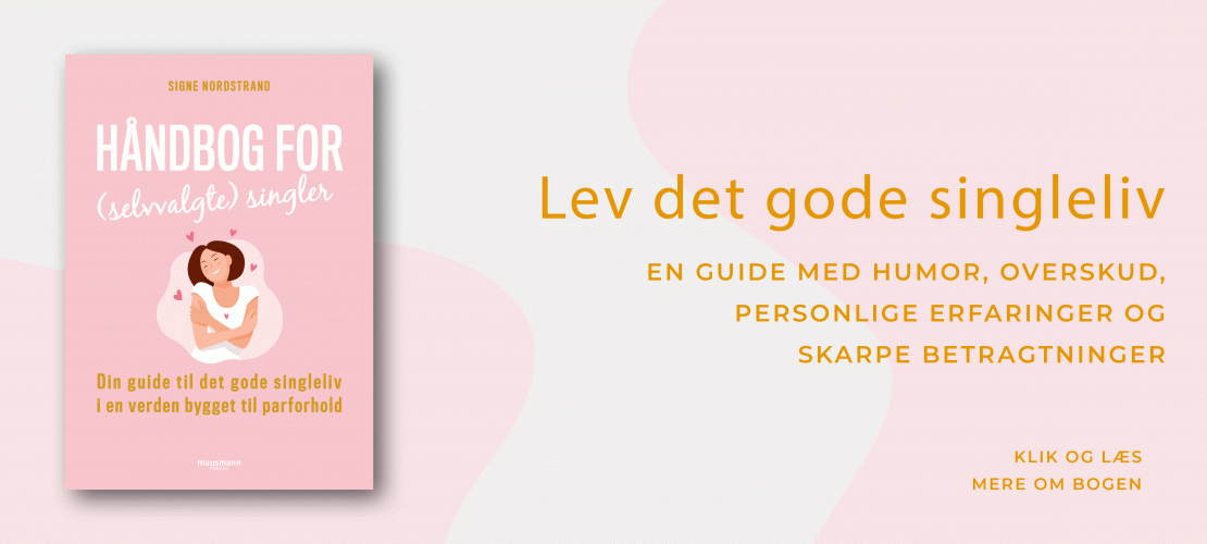 Håndbog for selvvalgte singler Signe Nordstand Muusmann Forlag