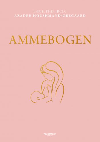 Ammebogen Azadeh Houshmand-Øregaard Muusmann Forlag