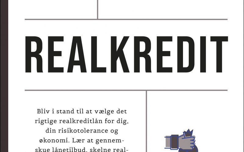 Den lille guide til realkredit Mikael Mogensen Muusmann forlag