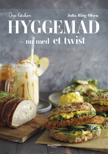 Hyggemad - nu med et twist Julia Ring Olsen Muusmann Forlag