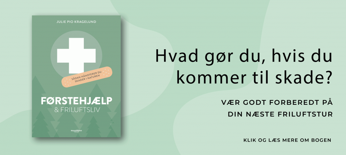 Førstehjælp & friluftsliv Julie Pio Kragelund Muusmann forlag