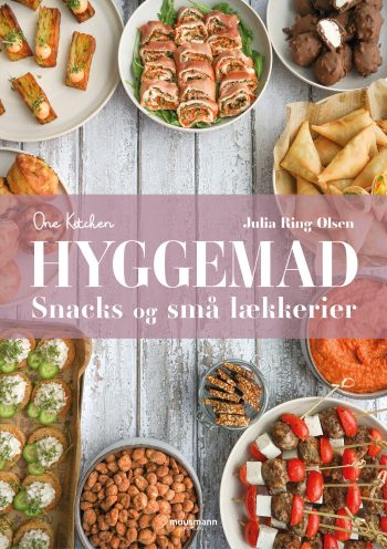 Hyggemad - snacks og små lækkerier Julia Ring Olsen Muusmann Forlag