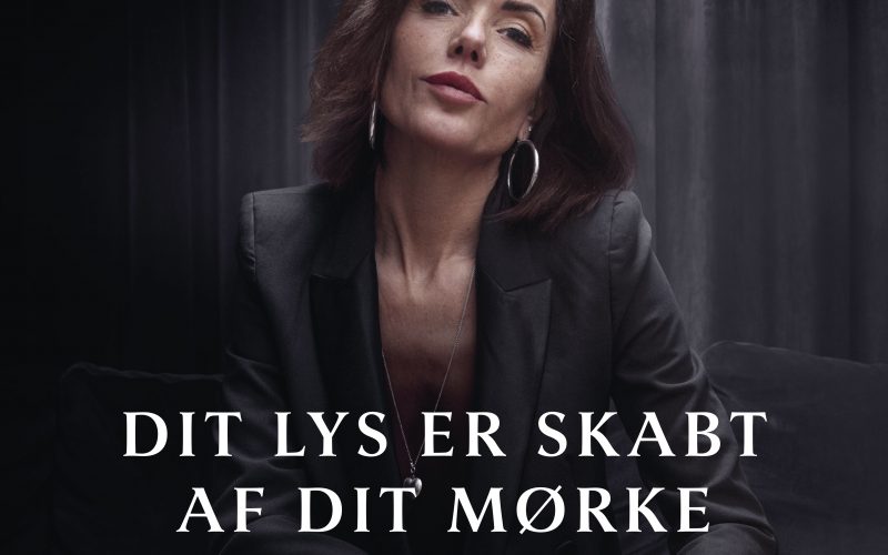 Dit lys er skabt af dit mørke Mette Holm Muusmann Forlag