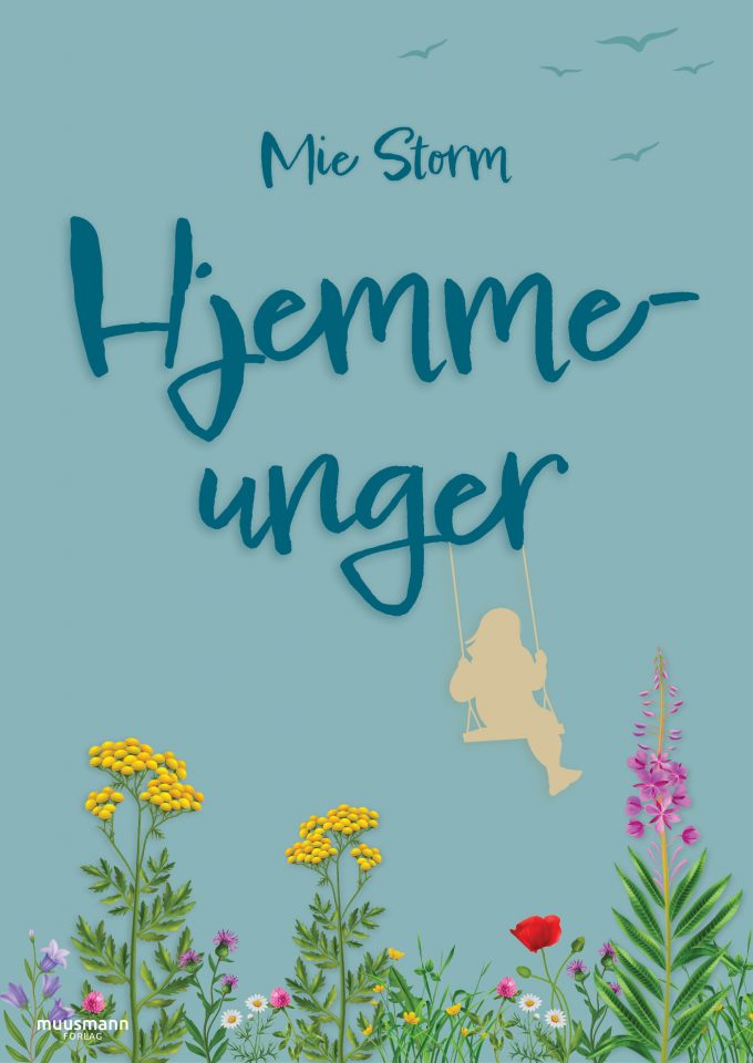 Hjemmeunger Mie Storm Muusmann Forlag