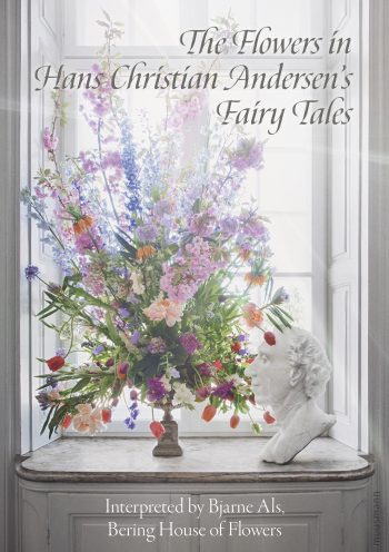 The Flowers in Hans Christian Andersen’s Fairy Tales Bjarne Als Muusmann Forlag