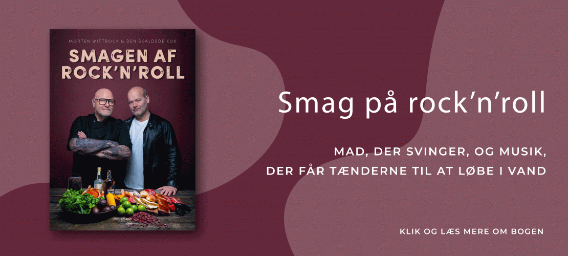 Smagen af rock'n'roll Morten Wittrock Den skaldede kok Carsten Olsen Muusmann forlag