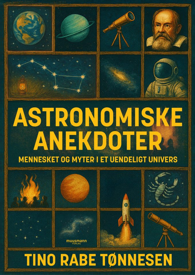 Astronomiske anekdoter Tino Rabe Tønnesen Muusmann forlag
