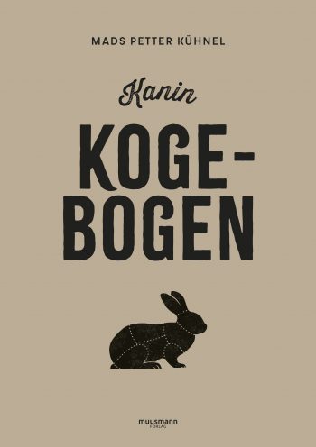 Kaninkogebogen Mads Petter Kühnel Muusmann forlag