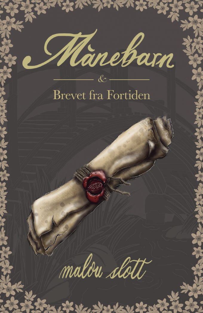 Månebarn & Brevet fra Fortiden Malou Slott Muusmann forlag