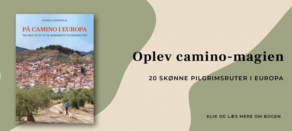 På camino i Europa Hanne Hjardemaal Muusmann forlag