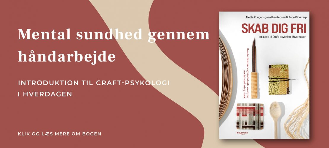 Skab dig fri Anne Kirketerp Mette Kongensgaard Mortensen Muusmann forlag