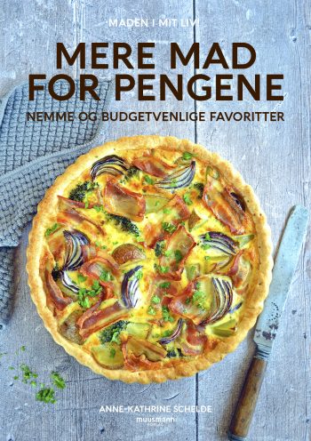 Mere mad for pengene Anne-Kathrine Palm Schelde Muusmann forlag