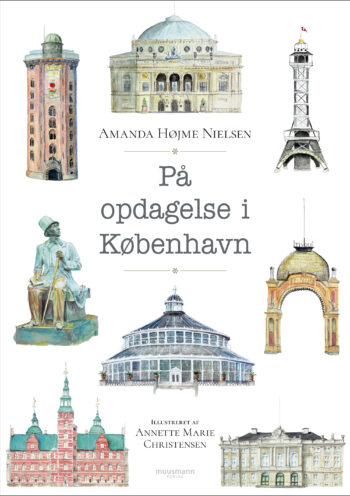 På opdagelse i København Amanda Højme Nielsen Muusmann forlag