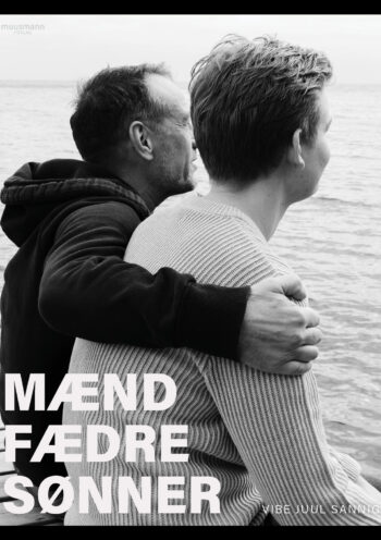 Mænd, fædre, sønner Vibe Juul Sannig Muusmann forlag